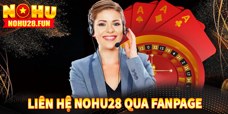 Liên hệ nohu28 qua fanpage