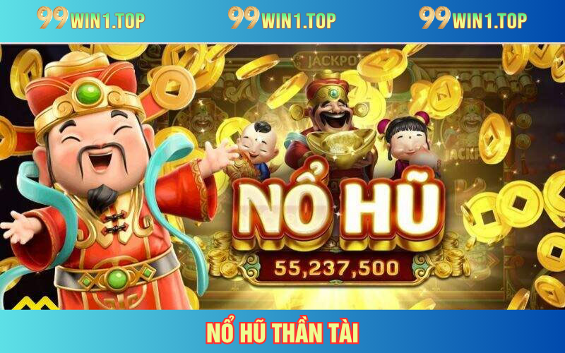 Nổ Hũ Thần Tài